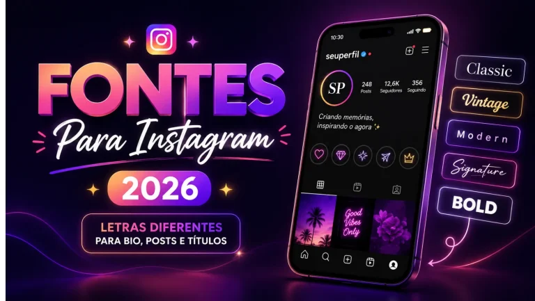 Fontes Para Instagram 2026: Letras Diferentes para Bio, Posts e Títulos